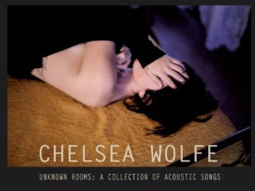 Wolfe,chelsea - Unknown Rooms: A Collection Of Acoustic Songs - Vinyl Record
