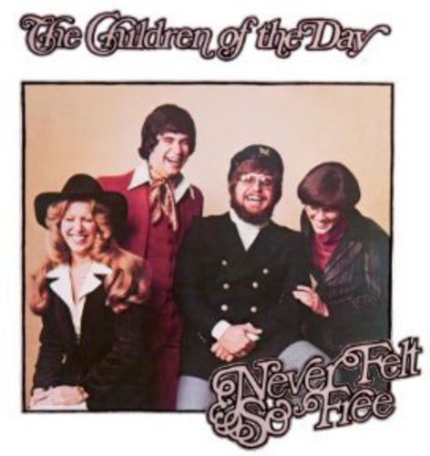 Children Of The Day - Never Felt So Free - Music CD