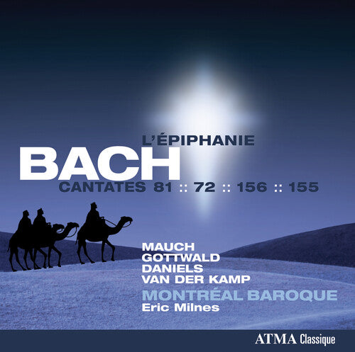 Bach / Mauch / Bande Montreal Baroque - L'epiphanie - Music CD