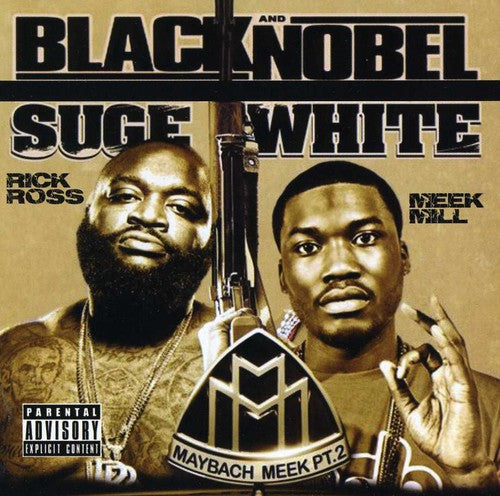 Ross,rick & Meek Mill - Black & Noble/suge White - Music CD