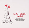 Love French Moods / Various - Love French Moods / Various - Music CD