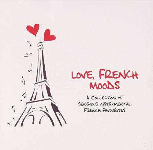 Love French Moods / Various - Love French Moods / Various - Music CD