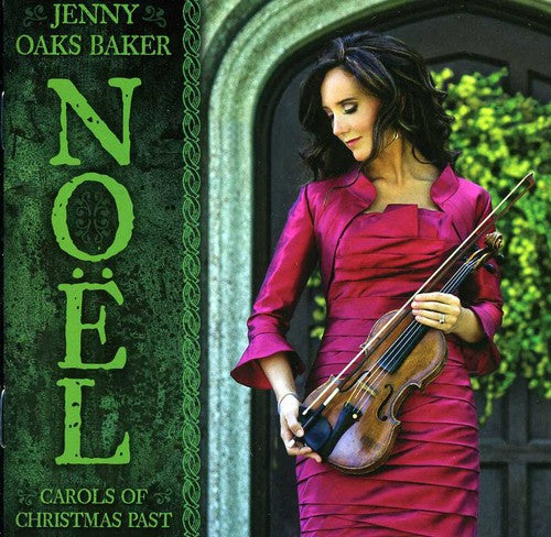 Baker,jenny Oaks - Noel: Carols Of Christmas Past - Music CD
