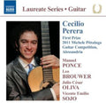 Perera / Ponce / Brouwer / Oliva / Sojo - Laureate Series / Cecilio Perera Guitar Recital - Music CD