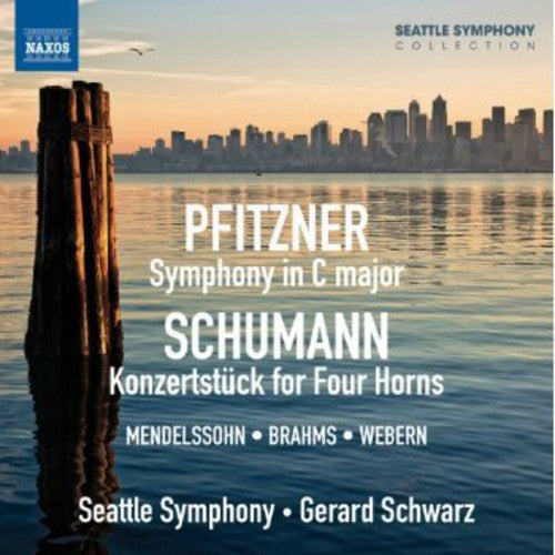 Pfitzner / Schumann / Seattle Sym / Schwarz - Sym In C Major / Konzertstuck For Four Horns - Music CD