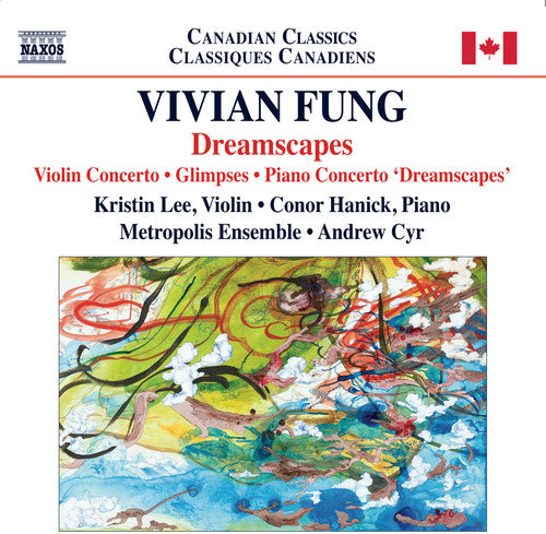 Fung / Hanick / Lee / Metropolis Ensemble / Cyr - Dreamscapes - Music CD