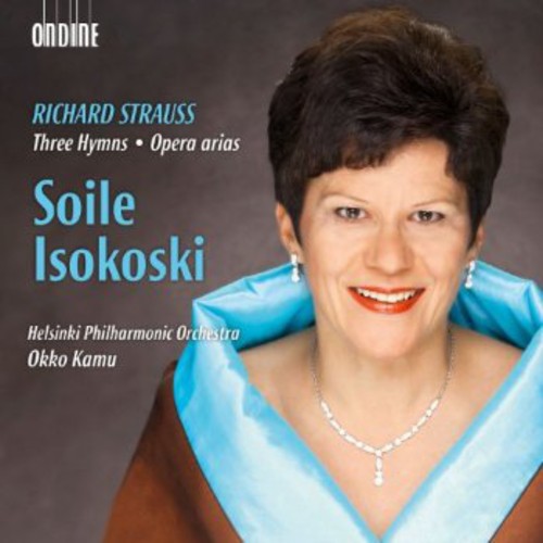 Strauss / Isokoski / Hpho / Kamu - Three Hymns / Opera Arias - Music CD