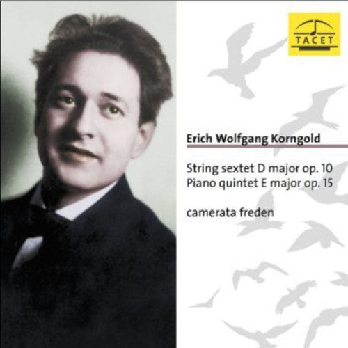 Korngold / Freden - String Sextet Piano Quintet - Music CD