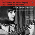 Fessler,ingrid Elisabeth - So Nah Sind Wir Am Untergang - Music CD