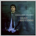 Blanco,fernando - Dias Movidos - Music CD
