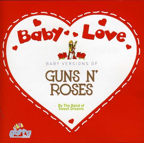 Band Of The Sweet Dreams - Baby Love-guns 'n' Roses - Music CD