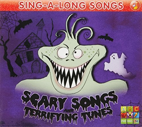 Juice Music - Sing: Scary Songs / Terrifying Tunes - Music CD