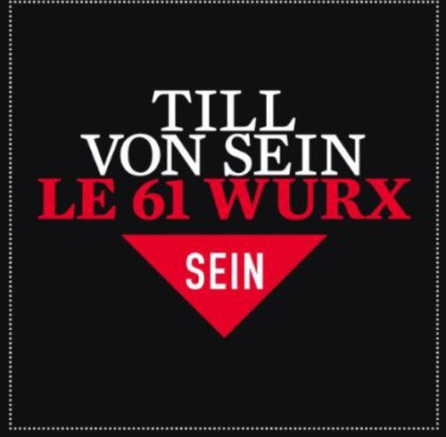 Till Von Sein - 61 Wurx - Vinyl Record