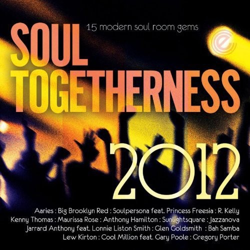 Soul Togetherness 2012 / Various - Soul Togetherness 2012 / Various - Music CD