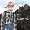 Lytle,jason - Dept Of Disappearance - Vinyl Record