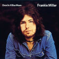 Miller,frankie - Once In A Blue Moon - Music CD