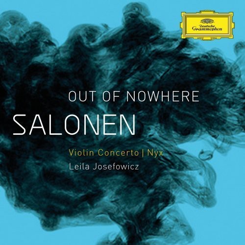 Salonen / Josefowics / Finnish Radio Symphony Orch - Salonen: Out Of Nowhere Violin Concerto - Nyx - Music CD