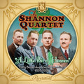 Shannon Quartet - Little Bit Of Heaven: Early Barbershop Quartet - Music CD