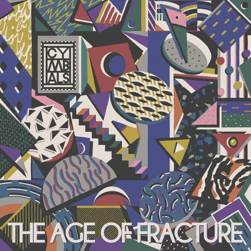 Cymbals - Age Of Fracture - Music CD
