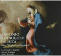 De Hita / La Grande Chapelle - Mass O Gloriosa Virginum - Music CD