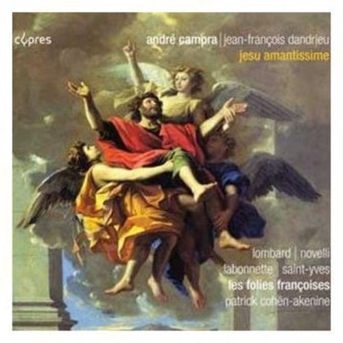 Campra / Folies Francoises / Cohen-akenine - Jesu Amantissime - Music CD