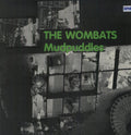 Wombats - Mudpuddles - Vinyl Record