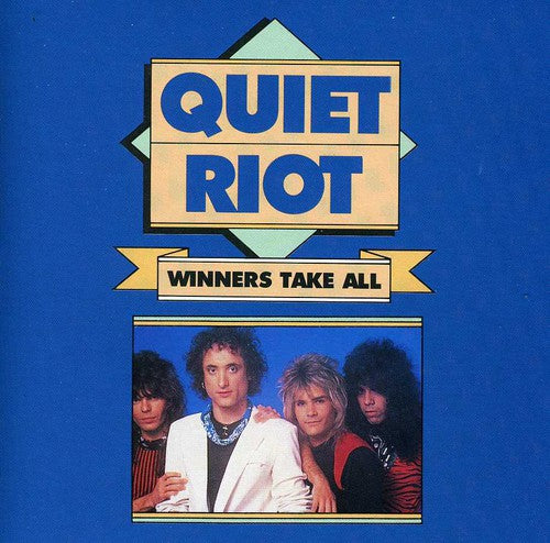 Quiet Riot - Winners Take All (cum On Feel The Noize) - Music CD