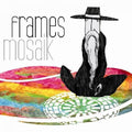 Frames - Mosaik - Vinyl Record