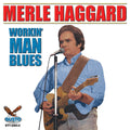 Haggard,merle - Workin' Man Blues - Music CD