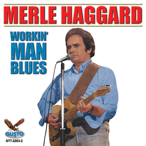 Haggard,merle - Workin' Man Blues - Music CD