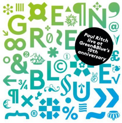 Ritch,paul - Live At Green & Blue's 10th Anniversary - Music CD