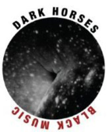 Dark Horses - Black Music - Music CD
