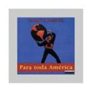 Jimenez Carlitos,mona - Para Toda America - Music CD