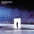 Gronemeyer,herbert - I Walk - Music CD