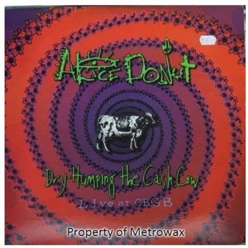 Alice Donut - Dry Humping The Cash Cow - Vinyl Record