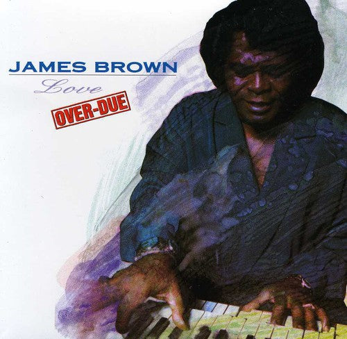 Brown,james - Love Overdue - Music CD