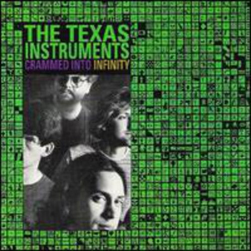 Texas Instruments - Crammed Into Infinity - Music CD