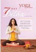 Yoga Journal: 7 Day Detox - Yoga Journal: 7 Day Detox - DVD