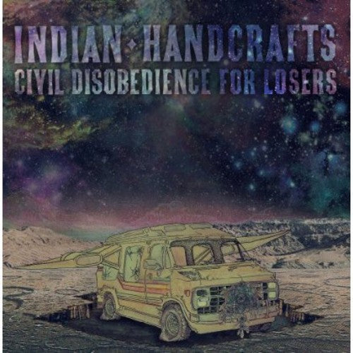 Indian Handcrafts - Civil Disobedience For Losers - Vinyl Record