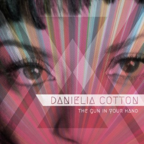 Cotton,danielia - Gun In Your Hand - Music CD