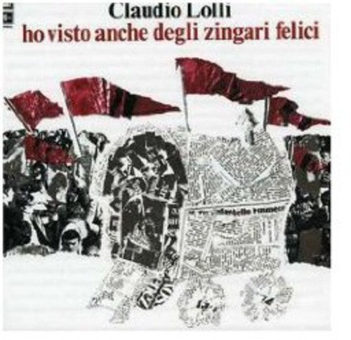 Lolli,claudio - Ho Visto Anche Degli Zingari - Music CD