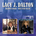 Dalton,lacy J. - Highway Diner/blue Eyed Blues - Music CD