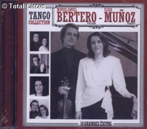Bertero,miguel Angel / Munoz,elisa - Tango Collection - Music CD