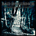 Bad Influence - Preaching To The Perverted - Vinyl Record