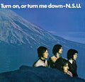 Nsu - Turn On Or Turn Me Down - Music CD