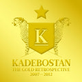 Kadebostan - Gold Retrospective 2007-2012 - Music CD