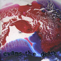 Evans The Death - Catch Your Cold - Vinyl Record