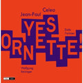 Celea,jean-paul - Yes Ornette - Music CD
