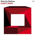 Pedron,pierrick - Kubic's Monk - Music CD
