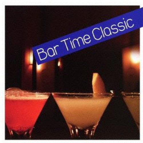 Bar Time Classics / Var - Bar Time Classics / Var - Music CD
